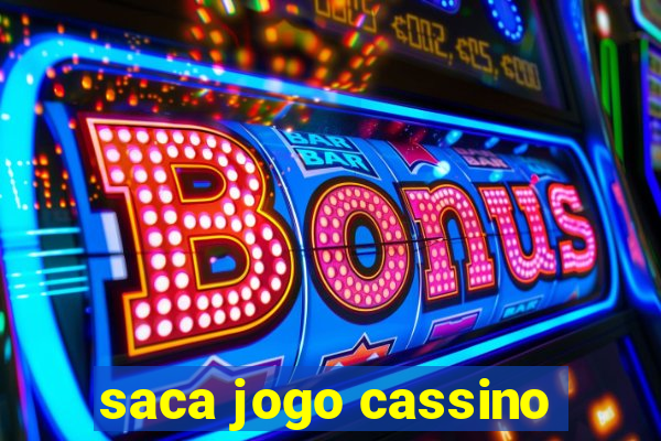 saca jogo cassino